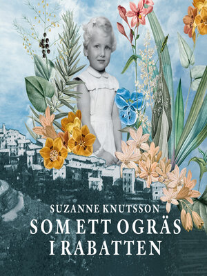 cover image of Som ett ogräs i rabatten